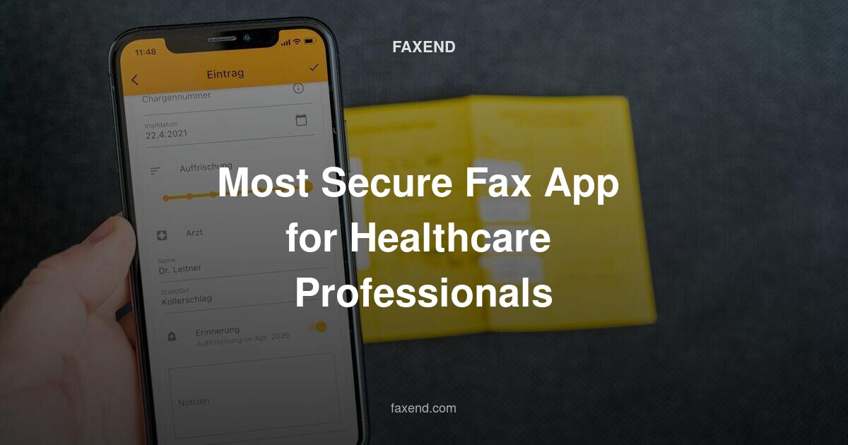 Secure Fax Ilec Most Secure Fax App for Healthcare Professionals